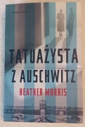 Tatuażysta z Auschwitz - Heather Morris