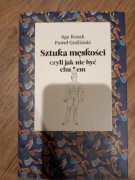 Sztuka męskości, czyli jak nie być chu*em