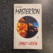 Graham Masterton, Ciało i krew