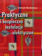 praktyczne i bezpieczne instalacje elektryczne