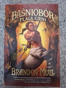 Baśniobór tom 3 ,,Plaga cieni'' Brandon Mull