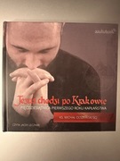 Jezus chodzi po Krakowie CD 50-tnica 1.roku kapłaństwa ks. Michał Olszewski