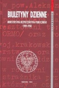 BIULETYNY DZIENNE MINISTERSTWA BEZPIECZEŃSTWA PUBLICZNEGO 1949 - 1950