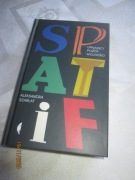 "SPATIF" -Aleksandra Szarłat
