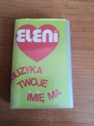 Eleni Muzyka Twoje imię ma 