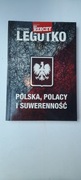 Polska Polacy i suwerenność. Esej o duszy polskiej. Ryszard Legutko