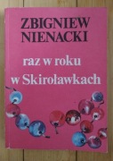 Zbigniew Nienacki - Raz w roku w Skiroławkach 
