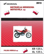 INSTRUKCJA SERWISOWA HONDA XR 125L XL 125L 2013r SERWISOWKA j.POLSKI