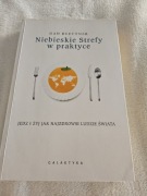 Niebieskie strefy w praktyce - Dan Buettner