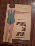 Trzymaj się prosto - M. Demel