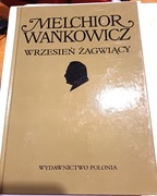 M.Wańkowicz-Wrzesień żagwiący,używ,jak nowa