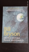Krótka historia prawie wszyskiego. Bill Bryson