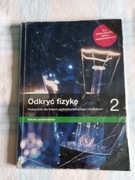 Odkryć fizykę. Podręcznik, klasa 2. Zakres podstawowy