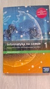 Informatyka na czasie 1. Dla liceum i technikum