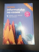 Nowa Informatyka na czasie klasa 1. Podręcznik ZP Liceum i technikum