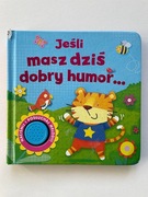 Jeśli masz dziś dobry humor... Książeczka z dźwiękiem