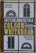 Intuicjonistka - Colson Whitehead