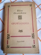 OPOWIADANIA - Eliza Orzeszkowa