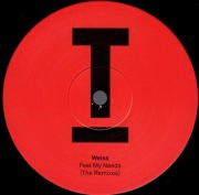 Weiss  Feel My Needs (The Remixes)  12” hit! Toolroom VG+