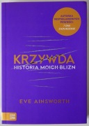 Krzywda, historia moich blizn
