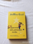 PRAWIE JAK GWIAZDA ROCKA Matthew Quick
