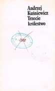 Andrzej Kuśniewicz - Trzecie królestwo