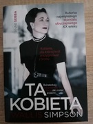 TA KOBIETA. BIOGRAFIA WALLIS SIMPSON - Anne Sebba