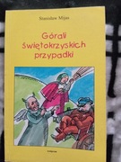 Górali Świętokrzyskich Przypadki Stanisław Mijas z Autografem!