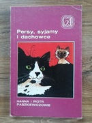 Hanna i Piotr Paszkiewiczowie - "Persy, syjamy i dachowce" 