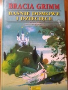 Bracia Grimm Baśnie domowe i dziecięce
