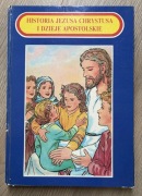 Historia Jezusa Chrystusa i dzieje apostolskie