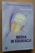 Media w edukacji – Janusz Gajda 