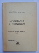 Andrzej WALICKI - SPOTKANIA Z MIŁOSZEM [1988] Czesław Miłosz - stan BDB-