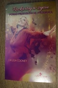 Rozkwitaj w życiu Ponad przeszłością i przemocą - Lisa Cooney 