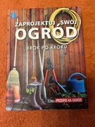 Zaprojektuj swój ogród krok po kroku