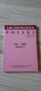 Archeologia Polski LIII, z.1, 2008