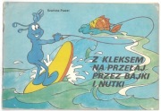 Z Kleksem na przełaj przez bajki i nutki - Szarlota Pawel 1989