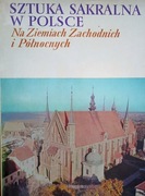 Sztuka sakralna w Polsce na ziemiach Zachodnich i Północnych 