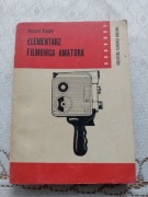 Elementarz filmowca amatora - Ryszard Kreyser