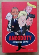 Anegdoty z Białego Domu Longin Pastusiak