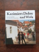 Kazimierz Dolny nad Wisłą Edward Hartwig NOWA 