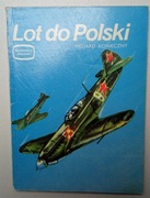 LOT DO POLSKI - Medard Konieczny