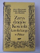 Zarys dziejów Kościoła katolickiego w Polsce - Jerzy Kłoczowski