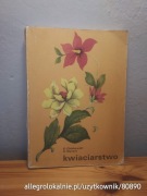 kwiaciarstwo - bolesław chlebowski, kazimierz mynett (1986)