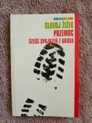 Przemoc - sześć spojrzeń z ukosa (Slavoj Žižek) NOWA 