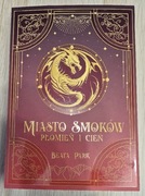 Miasto smoków płomień i cień tom 1 beata park