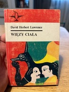 DAVID HERBERT LAWRENCE - WIĘZY CIAŁA  - KOLIBER - SERIA Z KOLIBREM 