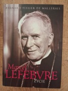 Marcel Lefebvre. Życie. Bernard Tissier de Mallerais.
