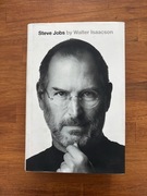 STEVE JOBS THE EXCLUSIVE BIOGRAPHY BY WALTER ISAACSON