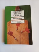 Smażone zielone pomidory, Fannie Flagg